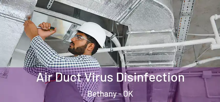  Air Duct Virus Disinfection Bethany - OK